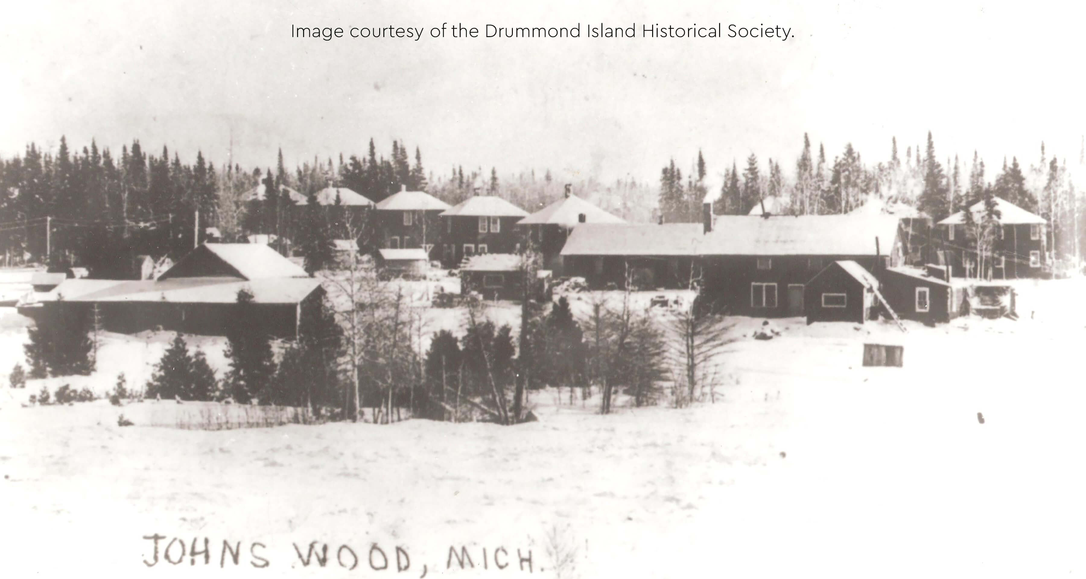 Historic winter image of the settlement in Johnswood, Michigan.