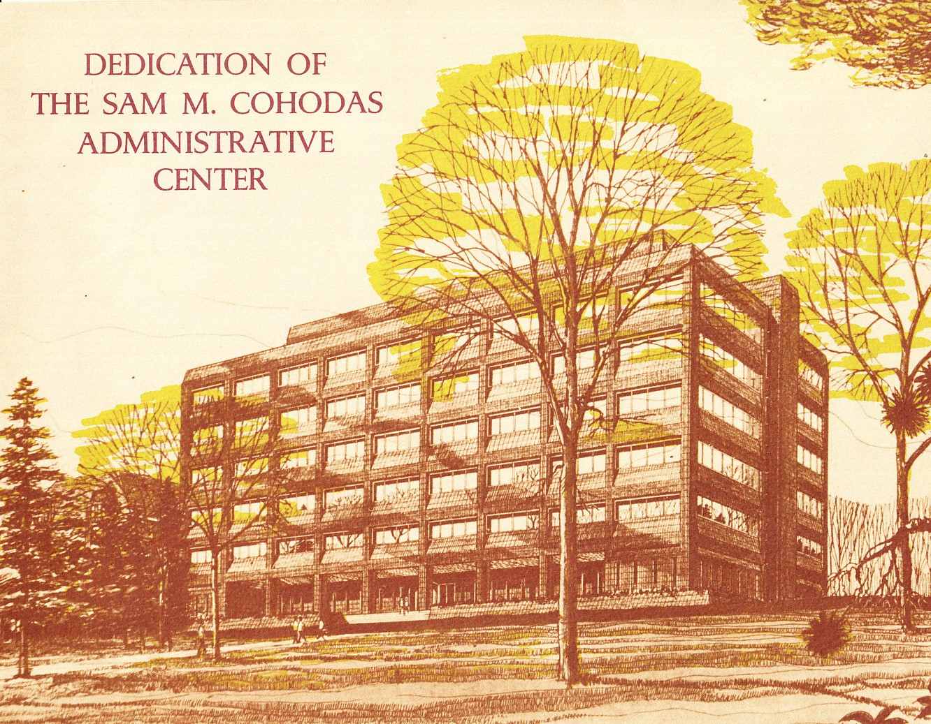 Program from the dedication of the Sam M. Cohodas Adminstrative Center.